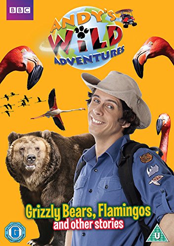 Andy's Wild Adventures - Grizzly Bears, Flamingos and Other Stories