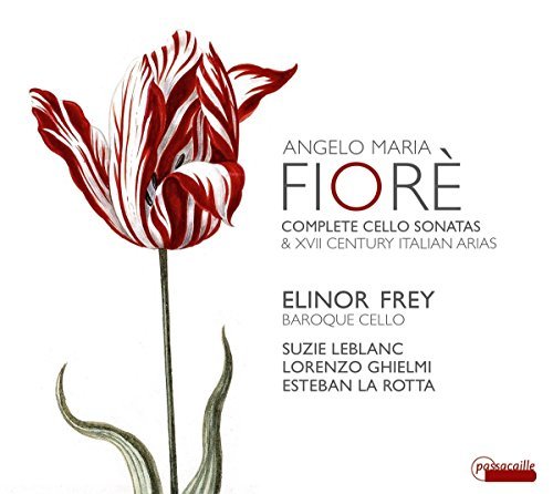 Angelo Maria Fiorè: Complete Cello Sonatas...