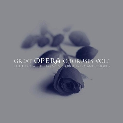 Great Opera Choruses Vol.1