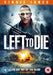 Left to Die
