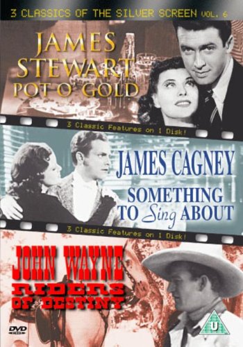 Classic Westerns Vol 6 - Pot O' Gold / Something to Sing About / Riders of Destiny
