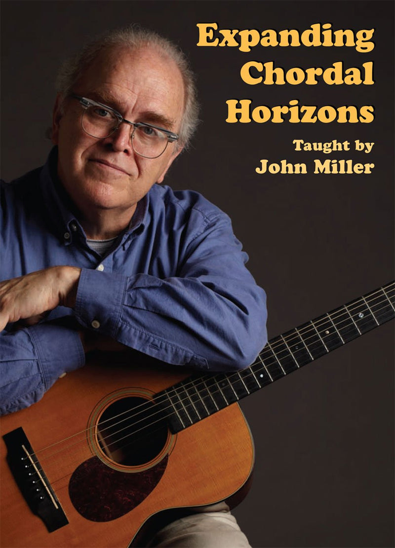 John Miller - Expanding Chordal Horizons