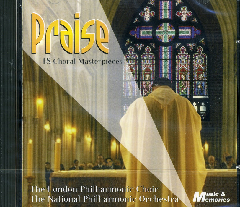 Praise - 18 Choral Masterpieces