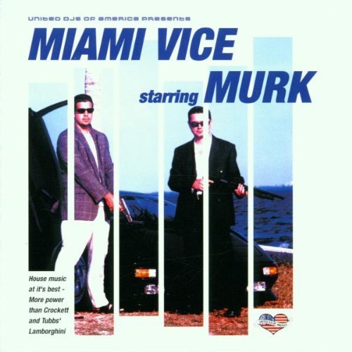 Miami Vice: starring MURK