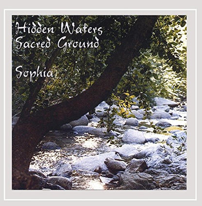Hidden Waters / Sacred Ground