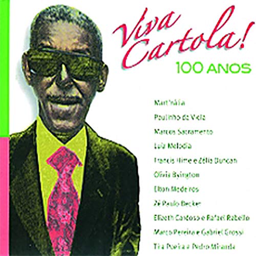 Viva Cartola 100 Anos