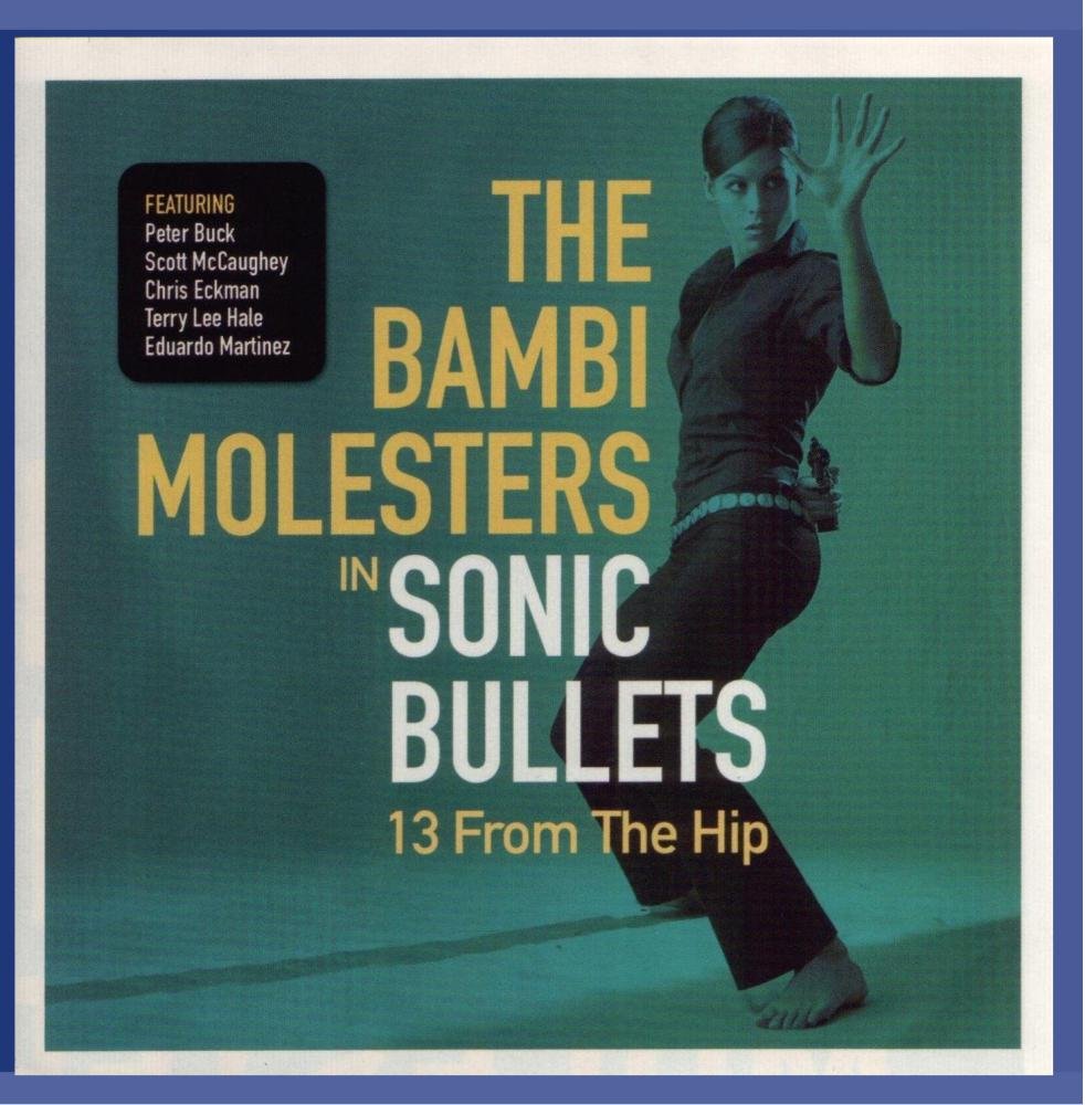 Sonic Bullets 13 From The Hip