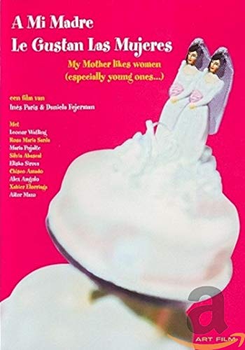 A mi madre le gustan las mujeres