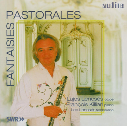 Fantaisies Pastorales (Lencses, Lencses, Killian)