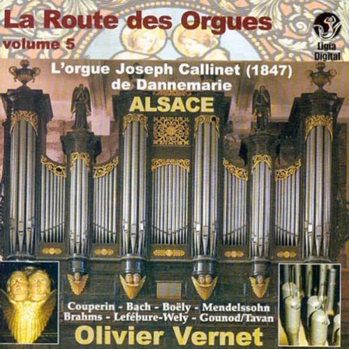 La route des orgues Vol.5 - l'orgue de Joseph Callinet de Dannemarie
