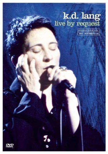 Kd Lang: Live By Request
