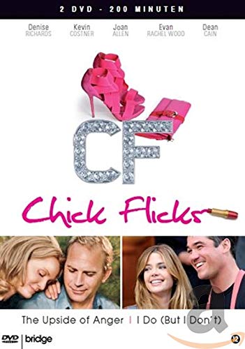 Chick flicks - The upside of anger/I do