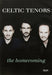 the celtic tenors - the homecoming (1 DVDMU)