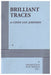 Brilliant Traces
