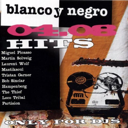 Blanco Y Negro Hits 04.08