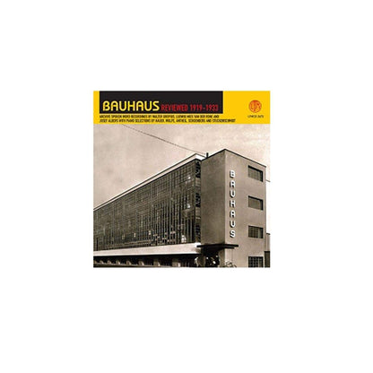 Bauhaus Reviewed 1919 - 33