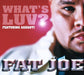 Fat Joe - What`S Luv - Feat Ashanti ( Clean Version / Explicit Version ) / Hustlin ( Non-Album Bonus Track Feat Armagedd
