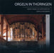 Historic Organ in Thuringen Germany, The (Kooiman)