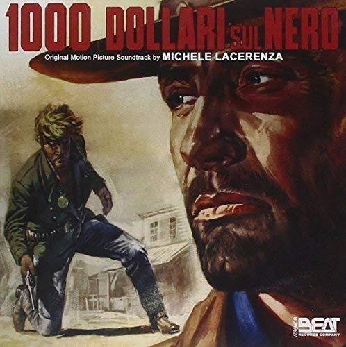 1000 Dollari Sul Nero $1,000 on the Black Original Soundtrack