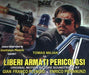 Liberi Armati Pericolosi aka Young, Violent and Dangerous