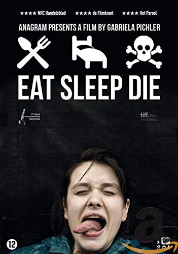 Eat sleep die