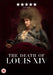The Death of Louis VXI