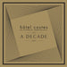 Hotel Costes/a Decade