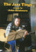 John Renbourn - The Jazz Tinge Taught By John Renbourn