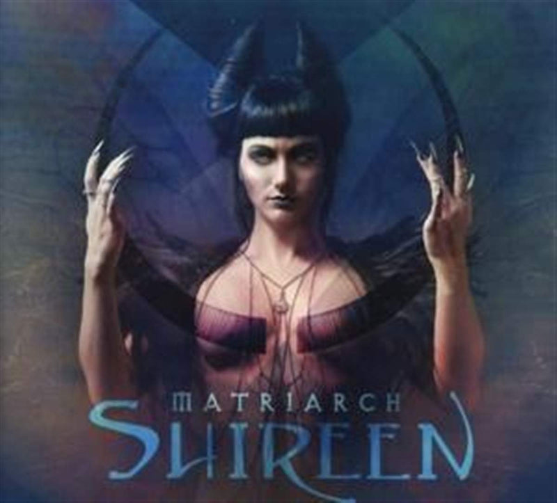 SHIREEN - MATRIARCH