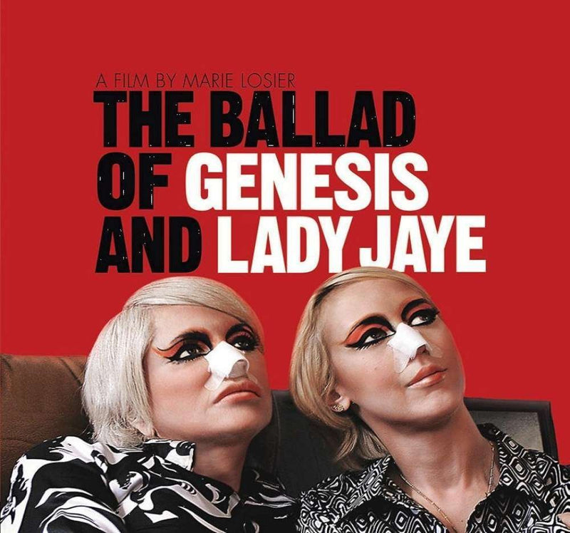 The Ballad Of Genesis & Lady Jaye