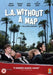 L.A. Without a Map