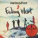 Fading West