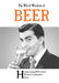 The Wit & Wisdom of Beer – The Perfect Father’s Day Present from the BESTSELLING Greetings Cards Emotional Rescue (The Wit and Wisdom of...