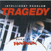 Tragedy: Saga Of A Hoodlum