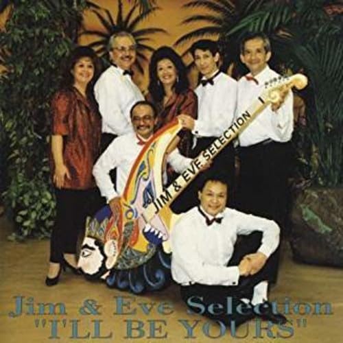 Jim & Eve Selection - I'll Be Yours