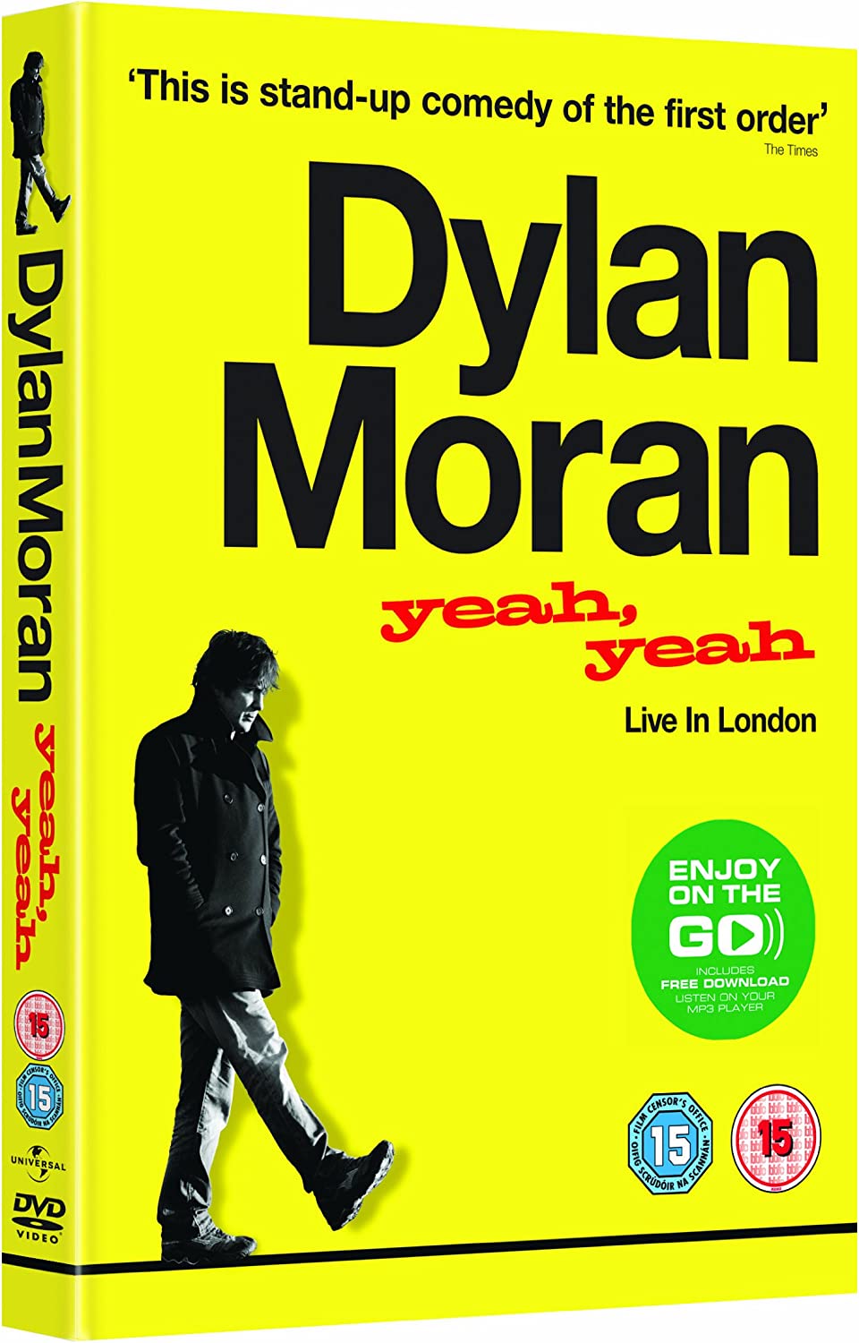 Dylan Moran: Yeah, Yeah - Live in London