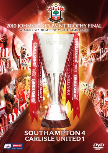 Southampton Fc: The Johnstone Paint Trophy Final