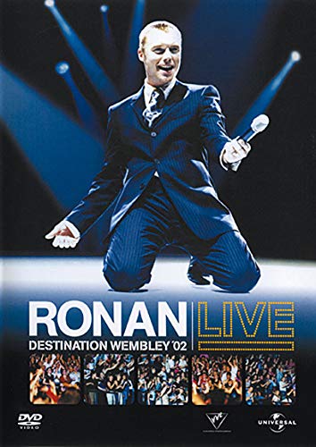 Ronan Keating: Live - Destination Wembley 02