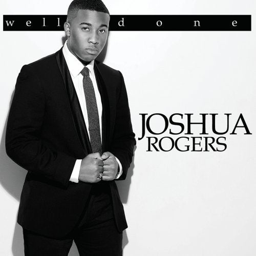Joshua Rogers-Well Done