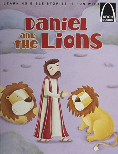 Daniel and the Lions - Arch Books