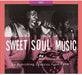 Sweet Soul Music-26 Scorching Classics from 1971