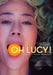 OH LUCY!