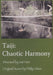 Taiji: Chaotic Harmony