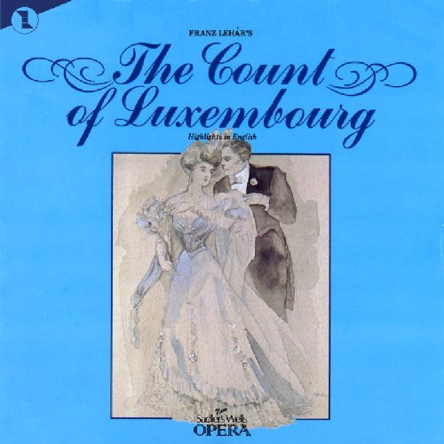 The Count of Luxembourg (Highlights - sung in English