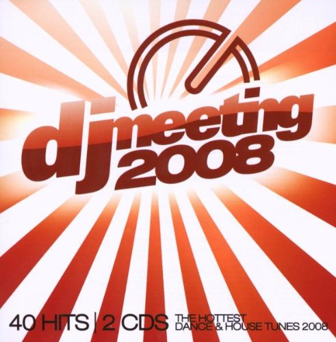 DJ Meeting 2008