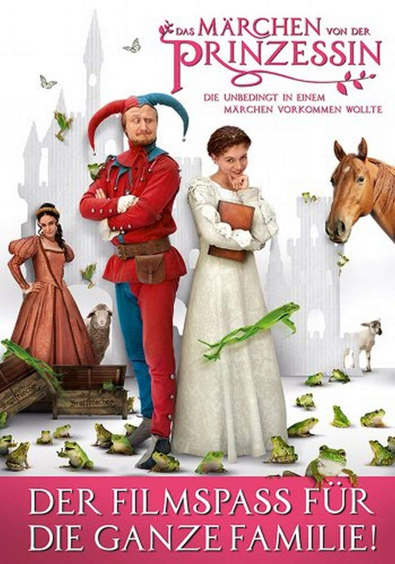 Das Märchen von der Prinzessin, die unbedingt in einem Märchen vorkommen wollte