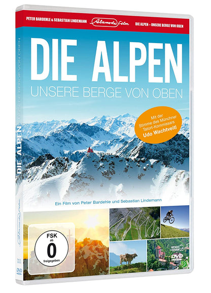 Die Alpen - Unsere Berge von oben
