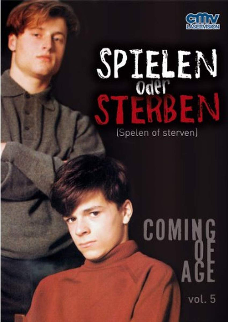 Spielen oder Sterben (Spelen of sterven)