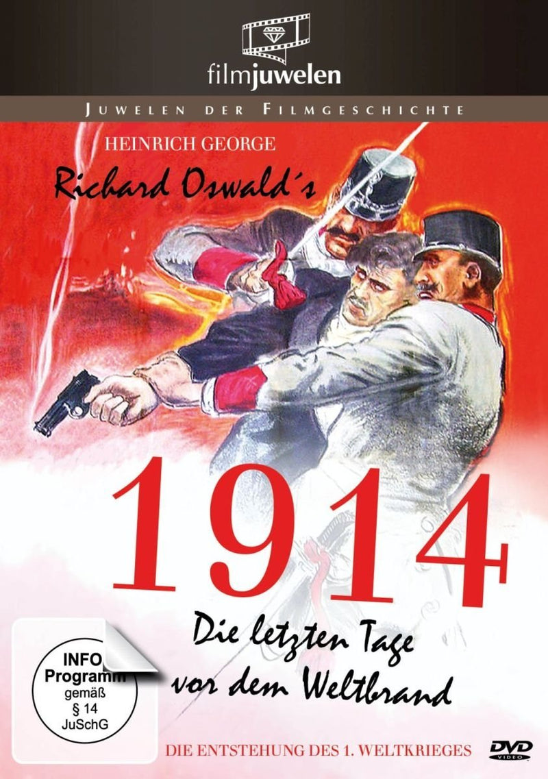 OSWALD, RICHARD - 1914, DIE LETZTEN TAGE VOR DEM WELTBRAND