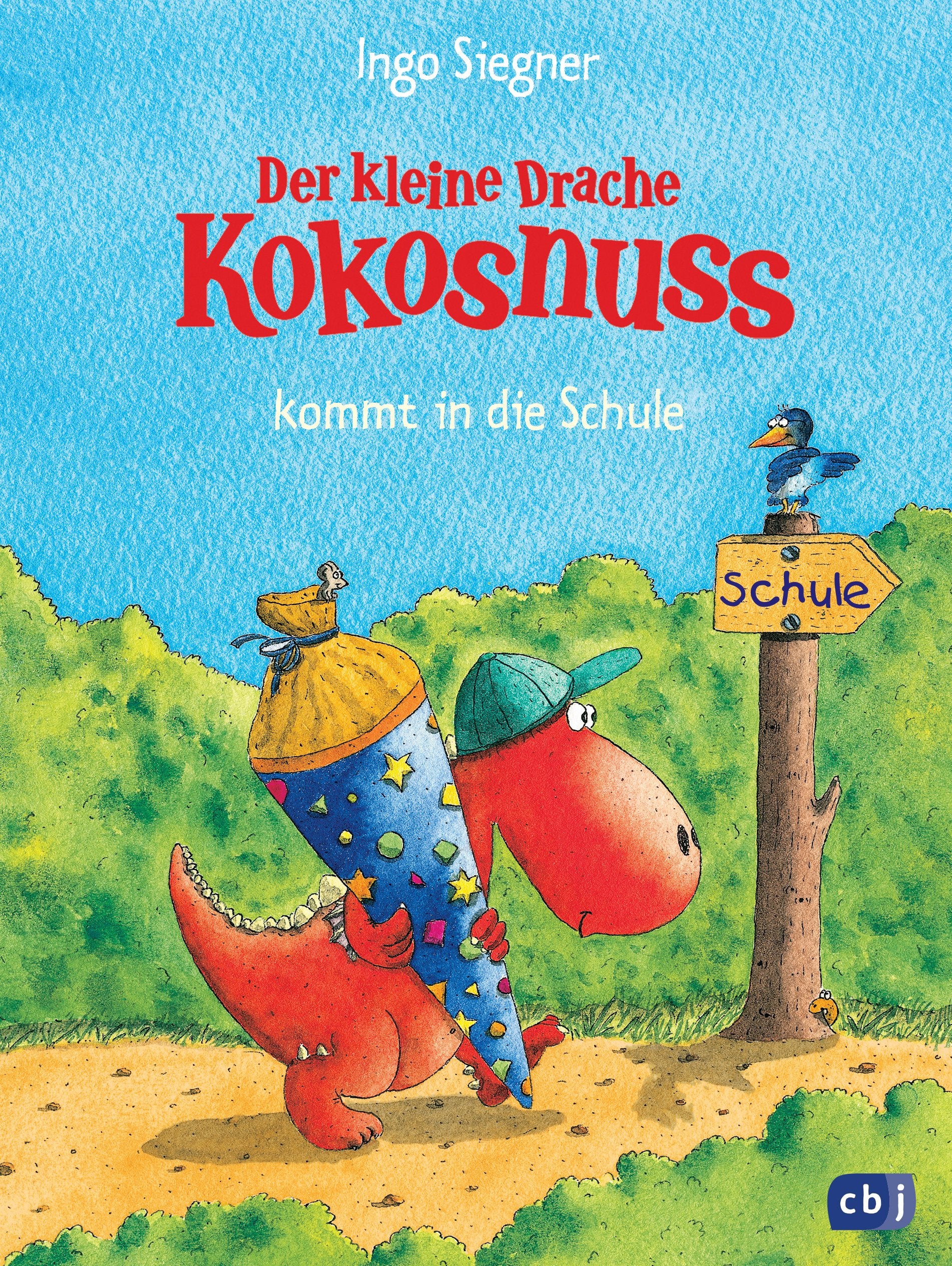Der kleine Drache Kokosnuss kommt in die Schule (Die Abenteuer des kleinen Drachen Kokosnuss, Band 1)